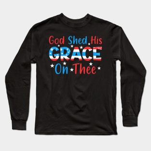 4th Of July Groovy Patriotic God Shed His Grace On Thee Long Sleeve T-Shirt